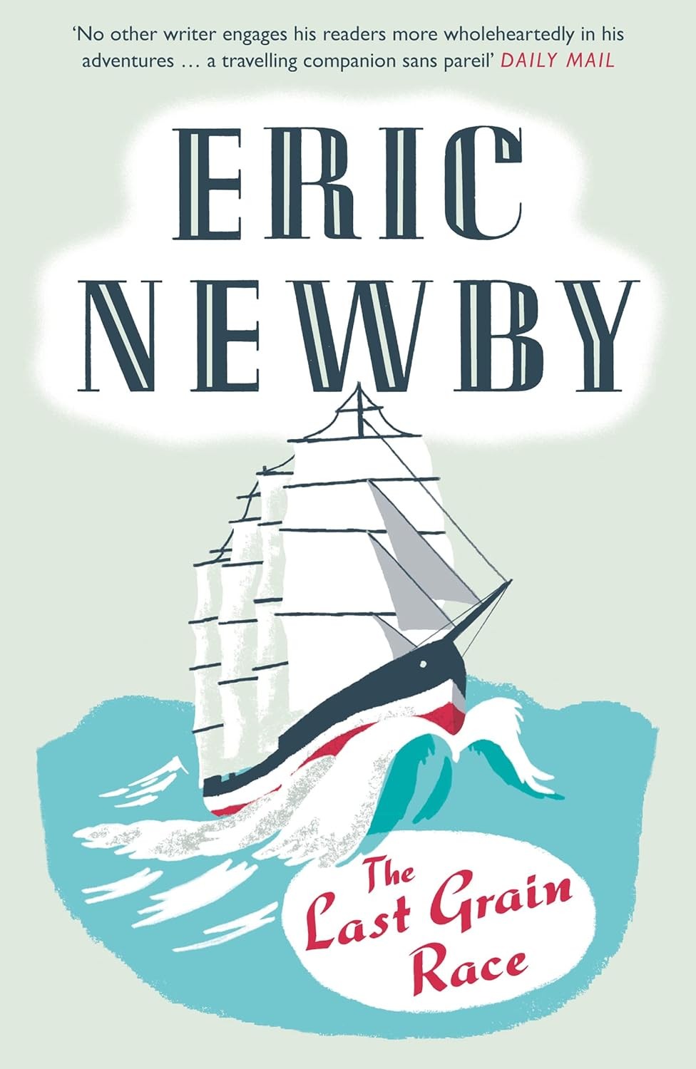 Newby E Last Grain Race by Eric Newby PAPERBACK - Image 9