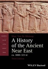 A History of the Ancient Near East, ca. 3000-...