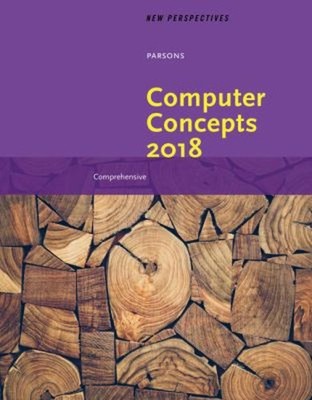 New Perspectives on Computer Concepts 2018 : Comprehensive, Loose