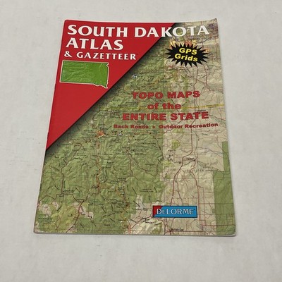 South Dakota Atlas & Gazetteer: Topo Maps of the Entire State - DeLorme
