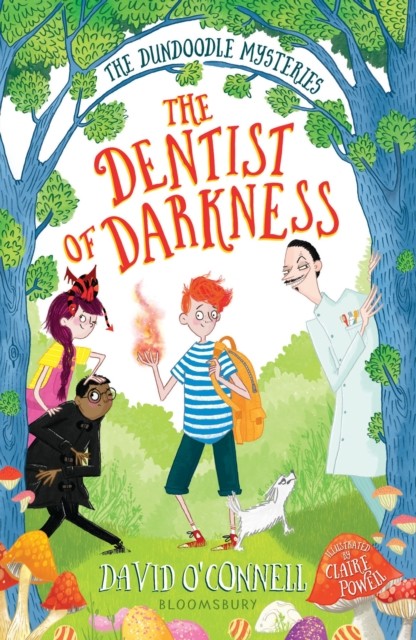 The Dentist of Darkness by David O'Connell (Paperback Book)