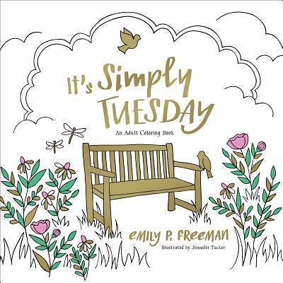 It's Simply Tuesday: An Adult Coloring Book - 0800728181, Freeman, paperback
