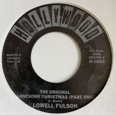 Lowell Fulson 45 The Original Lonesome Christmas pt 1 / pt 2 HOLLYWOOD r&b EX