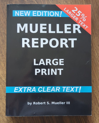 Mueller Report: Large Print by Mueller III, Robert S. Book