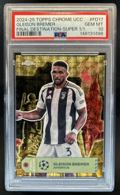 2024-25 Topps Chrome Gleison Bremer Final Destination Superfractor #1/1 PSA 10
