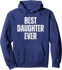 Best Daughter Ever Father's Day Mother's Day Design Unisex Hooded Sweatshirt