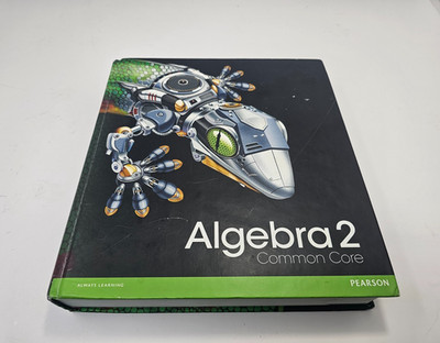 ALGEBRA 2 TEXTBOOK Common Core enVision Math Series (2012, Pearson)