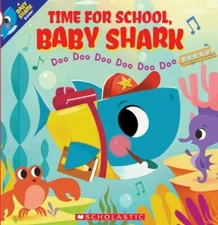 Time for School, Baby Shark by Scholastic