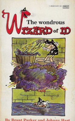 The Woundrous Wizard of Id by Brant Parker and Johnny Hart b/ Fawcett 1970