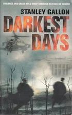 Darkest Days by Gallon, Stanley Paperback / softback Book The Fast Free Shipping
