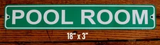 Metal Street Sign Pool Room Biker Bar Billiard or Swimming Decor 3"x18" Made USA