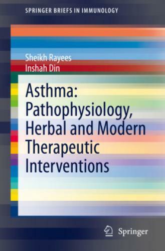 Thumbnail - Asthma: Pathophysiology, Herbal And Modern Therapeutic Interventions