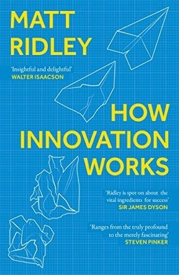 How Innovation Works by Ridley, Matt 0008334846 FREE Shipping