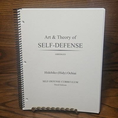 Art & Theory of Self-Defense (Abridged) 3rd Ed 2022 by Hikehiko Hidy Ochiai VG