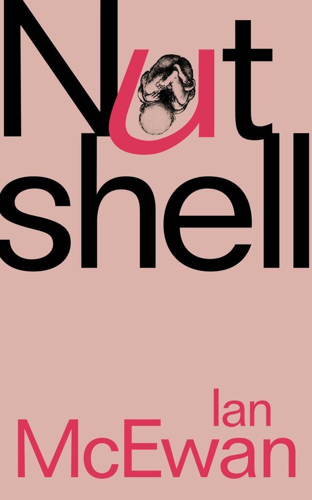 Thumbnail - Nutshell | Ian Mcewan | 2017 | Englisch
