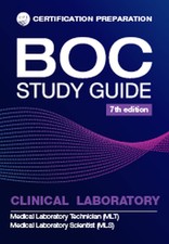 BOC Study Guide 7th Edition: MLS-MLT Clinical...
