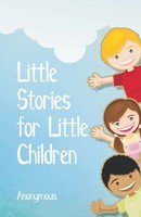 Anonymous | Little Stories For Little Children | Taschenbuch | Englisch (2018)