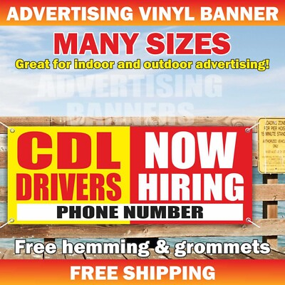 #ad CDL DRIVERS NOW HIRING Advertising Banner Vinyl Sign New Job Help Wanted $154.34