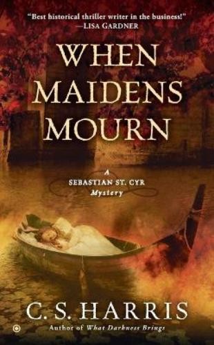 К. С. Харрис Когда скорбят девы (Taschenbuch) Тайна Себастьяна Сен-Сира