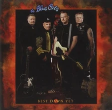 THE BLUE CATS (BEE GEES)/BLUE CATS (ROCKABILLY) - BEST DAWN YET NEW CD