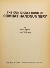 Combat Handgunnery Paperback Jack, Mitchell, Jack Lewis