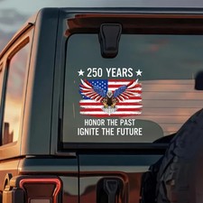 America 250th Anniversary Car Window Decal Sticker Bald Eagle Flag Tee for Jul