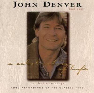 Celebration of Life - The Last Recordings - Audio CD By John Denver - GOOD