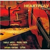 Antonio Forcione - Heartplay (2006) Rare Naim Audio Naim Label naimcd098 MINT