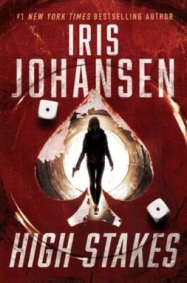 High Stakes - Hardcover By Johansen, Iris - GOOD