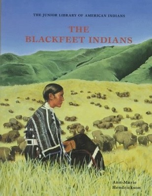 The Blackfeet Indians (Junior Library of American Indians)