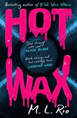 M. L. Rio HOT WAX