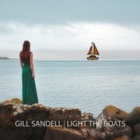 Gill Sandell - Light The Boats - Cd - G1398Z