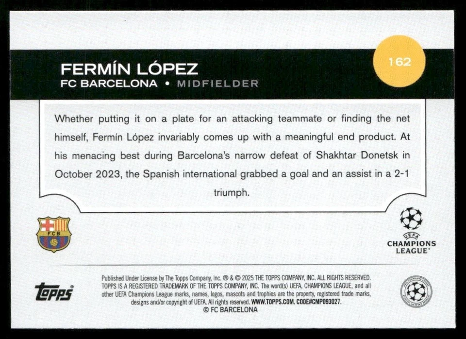 2024 TOPPS UEFA CHAMPIONS LEAGUE FERMIN LOPEZ RC FC BARCELONA #162 - Image 2 of 2