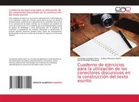 Cuaderno De Ejercicios Para La UtilizacióN De Los Conectores Discursivos En...