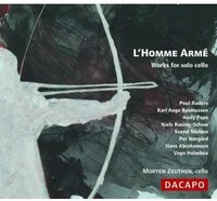 Audio Cd - Morten Zeuthen - Homme Arme' (L'): Works For Solo Cello - Dacapo -D-
