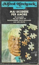 Alfred Hitchcock, Mai uccidere per amore, Mondadori Oscar del crimine 1973
