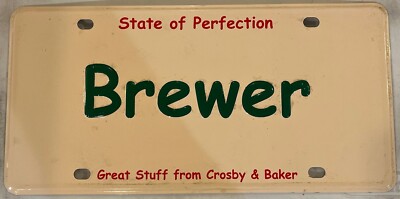 CROSBY & BAKER BREWER booster license plate Brewing Wine Beer Alcohol Beverage