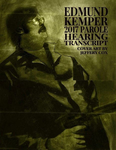 James Gilks | Edmund Kemper 2017 Parole Hearing Transcript | Taschenbuch (2020)-image
