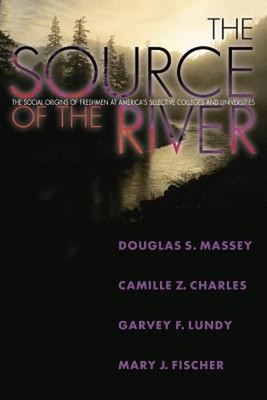 The Source of the River : The Social Origins of Freshmen at Ameri