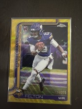 Tai Felton We RC # 125/275 Gold 2025 Topps NFL Chrome