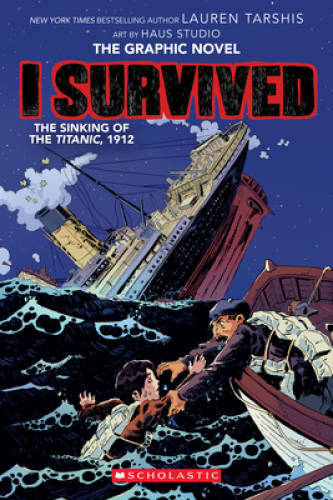 I Survived The Sinking of the Titanic, 1912 (I Survived Graphic Novels) - GOOD - Picture 1 of 1