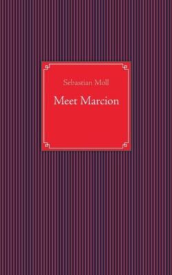Meet Marcion