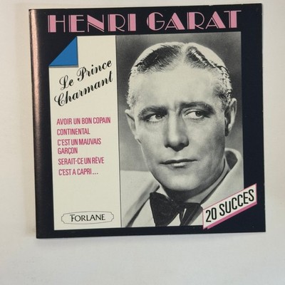 Henri Garat   Le Prince Charmant CD 1992 French Chanson Pop Forlane 20 Succès