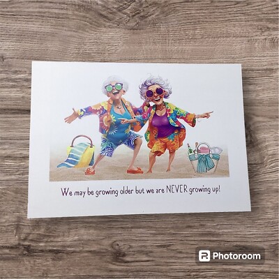 Happy Birthday Small Greeting Card  Her Funny Cute Getting Older Not Growing Up