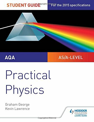 AQA A-level Physics Student Guide: Practical Physics (Practical Physics As/a)