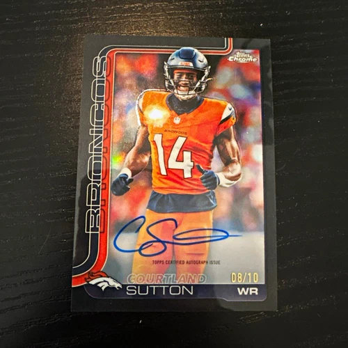 2025 Topps Chrome Courtland Sutton Chrome Autographs (RAW)