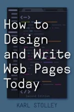 How To Design And Write Web Pages Today