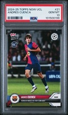 ANDRES CUENCA PSA 10 - TRUE ROOKIE 2024 Topps NOW Barcelona RC