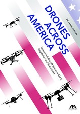 Drones Across America, Unmanned Aircraft Systems (UAS) Regulation and State ...