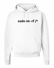 Sudo rm rf /* Linux Root  Hooded Sweatshirt S-5XL   